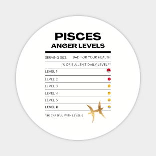 PISCES ANGER LEVELS Magnet